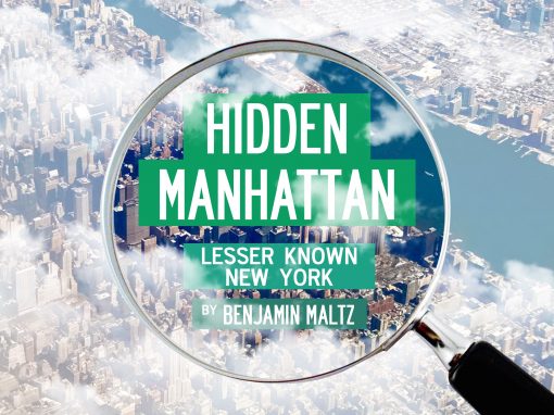 Ben Maltz – Hidden Manhattan